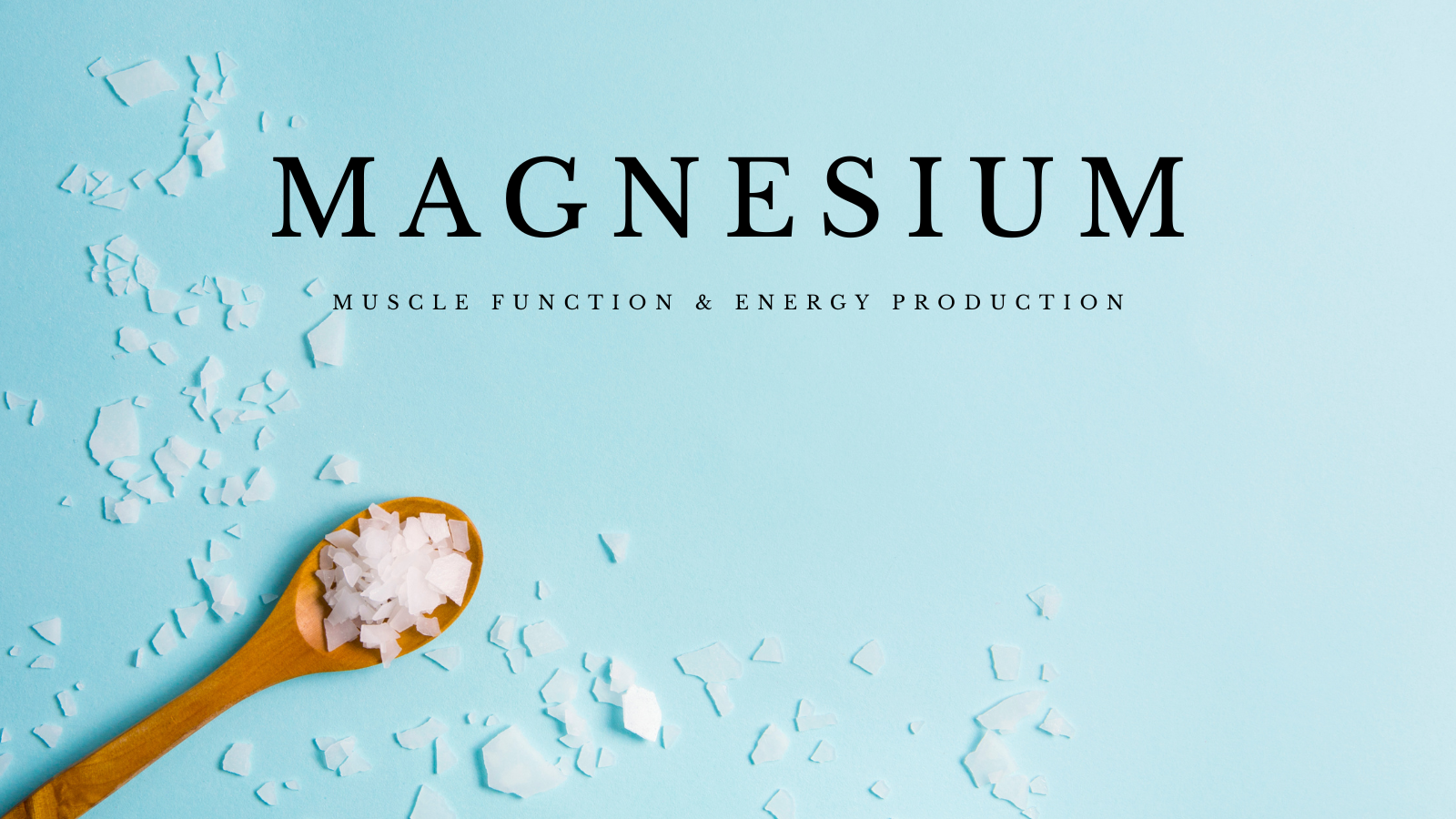 The Benefits of Magnesium